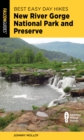 Best Easy Day Hikes New River Gorge National Park and Preserve - eBook