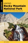 Hiking Rocky Mountain National Park : Including Indian Peaks Wilderness - Book
