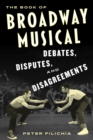 Book of Broadway Musical Debates, Disputes, and Disagreements - eBook