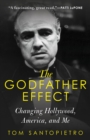 Godfather Effect : Changing Hollywood, America, and Me - eBook