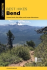 Best Hikes Bend : Simple Strolls, Day Hikes, and Longer Adventures - eBook