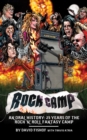 Rock Camp : An Oral History, 25 Years of the Rock 'n' Roll Fantasy Camp - Book
