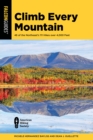 Climb Every Mountain : 46 of the Northeast's 111 Hikes over 4,000 Feet - eBook