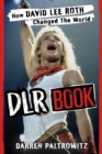 DLR Book : How David Lee Roth Changed the World - eBook