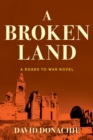 Broken Land : A Roads to War Novel - eBook
