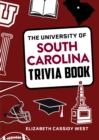 University of South Carolina Trivia Book - eBook