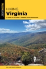 Hiking Virginia : A Guide to the State's Greatest Hiking Adventures - eBook