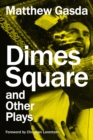 Dimes Square and Other Plays - Book