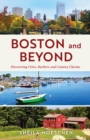 Boston and Beyond : Discovering Cities, Harbors, and Country Charms - eBook