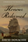 Honour Redeemed : A Markham of the Marines Novel - Book