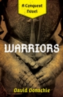 Warriors : A Conquest Novel - Book