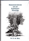 Reminiscences of an Elephant Hunter : The Autobiography of W. D. M. "Karamojo" Bell - eBook