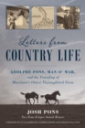 Letters from Country Life : Adolphe Pons, Man o' War, and the Founding of Maryland's Oldest Thoroughbred Farm - eBook