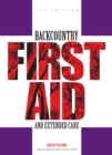 Backcountry First Aid and Extended Care - eBook