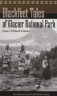 Blackfeet Tales of Glacier National Park - eBook