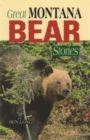 Great Montana Bear Stories - eBook
