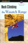 Rock Climbing the Wasatch Range - eBook
