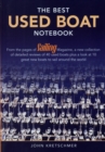 Best Used Boat Notebook : From the Pages of Sailing Mazine, a New Collection of Detailed Reviews of 40 Used Boats plus a Look at 10 Great Used Boats to Sail Around the World - eBook