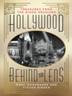 Hollywood Behind the Lens : Treasures from the Bison Archives - eBook