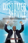 Customer Service : The Kingpin of Business Success in Africa - eBook