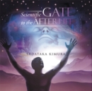Scientific Gate to the Afterlife - eBook