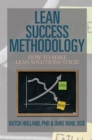 Lean Success Methodology : How to Make Lean Solutions Stick! - eBook