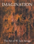 Imagination : The Art of W. Jack Savage - eBook