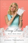 Every Bride Has Her Day (Brides with Style Book #3) : A Novel - eBook