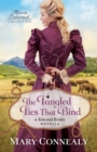 The Tangled Ties That Bind (Hearts Entwined Collection) : A Kincaid Brides Novella - eBook