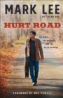Hurt Road : The Music, the Memories, and the Miles Between - eBook