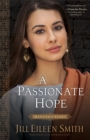 A Passionate Hope (Daughters of the Promised Land Book #4) : Hannah's Story - eBook
