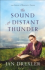The Sound of Distant Thunder (The Amish of Weaver's Creek Book #1) - eBook