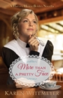 More than a Pretty Face (A Harvey House Brides Novella) : A Patchwork Family Novella - eBook