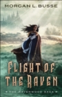 Flight of the Raven (The Ravenwood Saga Book #2) - eBook