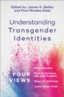 Understanding Transgender Identities : Four Views - eBook