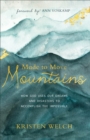 Made to Move Mountains : How God Uses Our Dreams and Disasters to Accomplish the Impossible - eBook