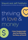 Thriving in Love and Money : 5 Game-Changing Insights about Your Relationship, Your Money, and Yourself - eBook