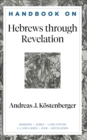 Handbook on Hebrews through Revelation (Handbooks on the New Testament) - eBook