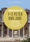 Commentary on 1-2 Peter and Jude : From The Baker Illustrated Bible Commentary - eBook
