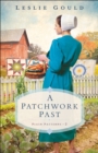 A Patchwork Past (Plain Patterns Book #2) - eBook