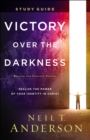 Victory Over the Darkness Study Guide : Realize the Power of Your Identity in Christ - eBook