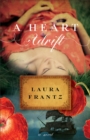 A Heart Adrift : A Novel - eBook