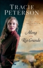Along the Rio Grande (Love on the Santa Fe) - eBook