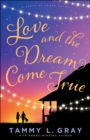 Love and the Dream Come True (State of Grace) - eBook