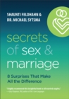 Secrets of Sex and Marriage : 8 Surprises That Make All the Difference - eBook