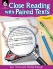 Close Reading with Paired Texts Level K : Engaging Lessons to Improve Comprehension - eBook