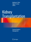 Kidney Transplantation : Practical Guide to Management - eBook