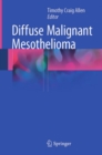 Diffuse Malignant Mesothelioma - eBook