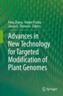 Advances in New Technology for Targeted Modification of Plant Genomes - eBook