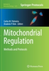 Mitochondrial Regulation : Methods and Protocols - Book